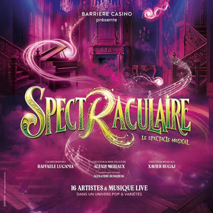 Séjour Diner-spectacle "Spectraculaire"