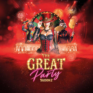 Dîner-spectacle "The great party Saison 2"